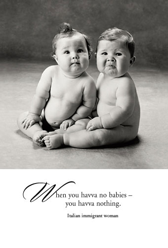 When you havva no babies - you havva nothing. Photo: © Anne Geddes